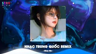 Top 10 Nhạc Trung Quốc Remix 2024 - Nhạc Hoa Remix Hot TikTok - Full Set Nhạc Trung Remix Hay Nhất