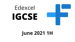 IGCSE Maths Edexcel June 2021 Paper 1H