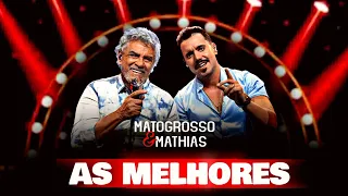 MATOGROSSO E MATHIAS - AS MELHORES