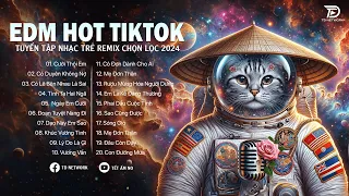 Nhạc EDM REMIX 2024, EDM HOT TIKTOK - Nhạc Trẻ Remix 2024 Hay Nhất, Cưới Thôi Em,...