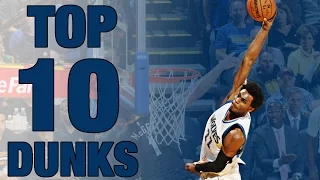 Top 10 Dunks October and November: 2016-2017 NBA Season