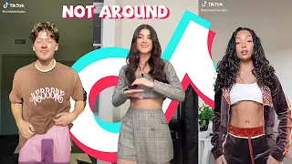 Not Around TikTok Dance Challenge Compilation - Part 2