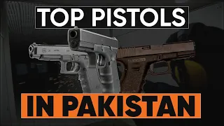 Unlocking the Top 10 Pistols in Pakistan 2023: Glock, Beretta, and More | Raftar Explainer