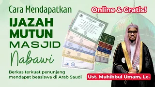 Ijazah Hafalan Mutun Masjid Nabawi, Gimana Cara Dapetinnya? - Ust. Muhibbul Umam, Lc.