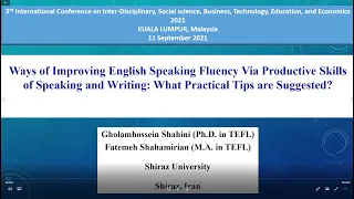 Dr Gholam Hossein - Ways of Improving English Speaking Fluency via Two Productive Skills