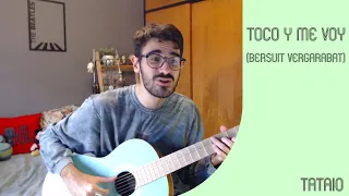Toco y me voy - La Bersuit (Cover de Tataio)