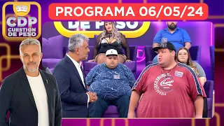 CUESTIÓN DE PESO - PRIMER PROGRAMA - 06/05/24