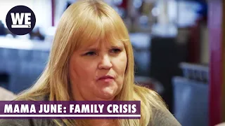 She Owes The Wrong People Money! | Mama June: Family Crisis