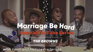 Marriage Be Hard Podcast | Chance & Tabitha Brown