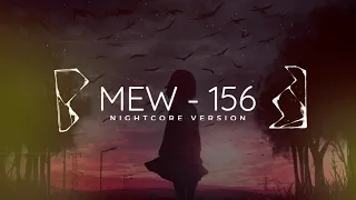 Mew - 156 (Nightcore version)