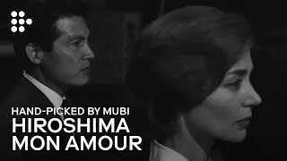 HIROSHIMA MON AMOUR | Hand-picked by MUBI