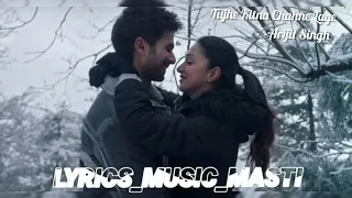 Tujhe Kitna Chahne Lage [slowed and Reverb] song | Arijit Singh | Kabir Sing