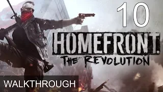 Homefront The Revolution Part 10 Walkthrough Gameplay