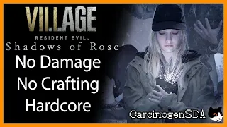 [No Commentary] Resident Evil Village (PC) Shadows of Rose DLC - No Damage, No Crafting (Hardcore)