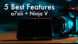 5 Best Features | Sony A7siii + Ninja V (Prores Raw)