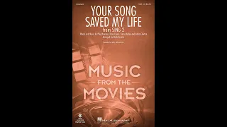Your Song Saved My Life (SAB Choir) - Arranged by Mark Brymer