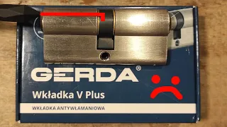 GERDA - chyba mamy problem :/ Wkładka V Plus,  próba otworzenia zamka obejściem, bez klucza. Bypass