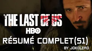 Résumé complet de the last of us saison 1 en 15 minutes (Spoil)