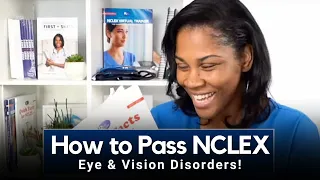 Eye & Vision Disorders: How to Pass NCLEX + Monday Motivation