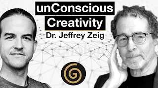 Unleashing the Creative Mind: Evocative, Hypnotic Communication w/ Dr. Jeffrey Zeig, Ph.D.