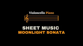 Beethoven - Moonlight Sonata | Cello and Piano (Sheet Music/Full Score)