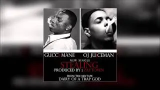 Gucci Mane   Stealing ft  OJ Da Juiceman Prod  by Zaytoven) [Diary Of A Trap God]