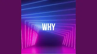 Why (Extended Mix)