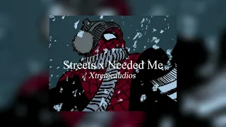 Streets x Needed me || edit audio Xtreme audios