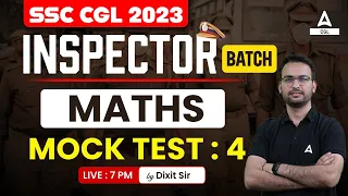 SSC CGL 2023 | SSC CGL Maths Classes | Mock Test 4 | Maths  By Dixit Sir