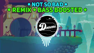 Yves V & Ilkay Sencan - Not So Bad (feat. Emie) (Bass Boosted)