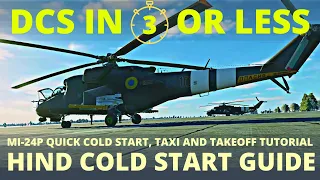 Hind Cold Start Tutorial - MI-24p quick start guide - DCS in 3 Or Less