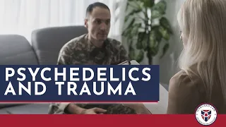 Psychedelics and Trauma