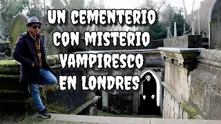 Un cementerio con misterio Vampiresco en londres