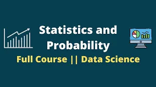 Statistics and Probability Full Course || Statistics For Data Science