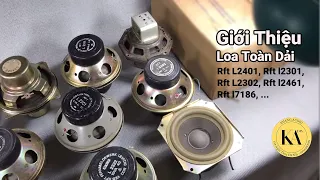 Giới Thiệu Loa Toàn Dải Rft L2401, rft l2301, rft L2302, rft l2461, rft l7186, ...