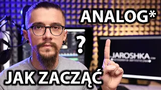 5 RZECZY KTÓRE MUSISZ WIEDZIEĆ ZANIM ZACZNIESZ PRZYGODĘ Z ANALOGIEM