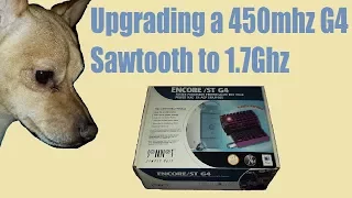 Upgrading a Macintosh 450mhz G4 Sawtooth to 1.7ghz