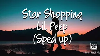 Lil Peep - Star Shopping (Sped up)