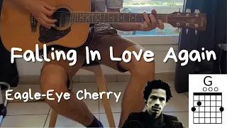 Falling in Love Again - Eagle Eye Cherry - Play Acoustic Guitar (Chords & Lyrics) - Easy Visual Tuto