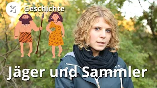 Jäger und Sammler: Das musst du wissen! – Geschichte | Duden Learnattack