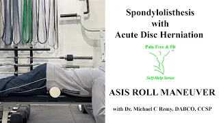Spondylolisthesis Exercises- How to Fix Disc Herniation Pain Immediately- Prone ASIS Roll Exercise