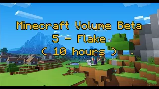 C418 - Flake ( Minecraft Volume Beta 5 ) ( 10 hours )