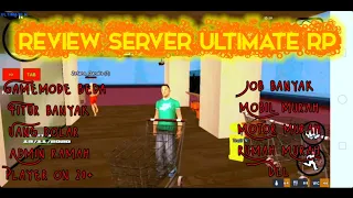 Review Server Ultimate roleplay | gta samp indonesia