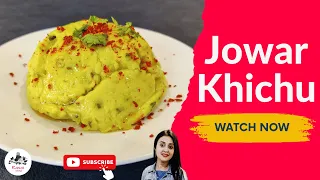 Jowar Khichu: A Simple, Easy & Delicious Sorghum Khichu Recipe (NOT Papdi No Lot) @RasoiLifestyle