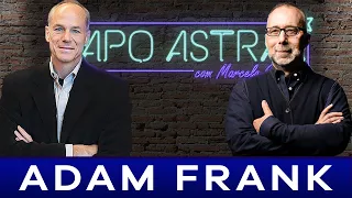 ADAM FRANK | Papo Astral com Marcelo Gleiser