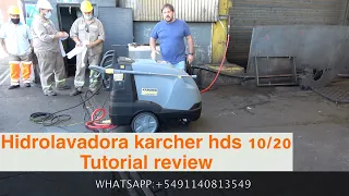 HIDROLAVADORA KARCHER CON CALDERA HDS 10:20 TUTORIAL REVIEW UBOXING USO Y MANTENIMIENTO - Nogalpark