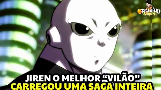 JIREN É O MELHOR PERSONAGEM DE DRAGON BALL SUPER (SALVOU O ANIME)