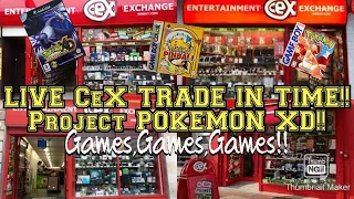 THE HUNT FOR POKEMON XD - LIVE CEX VIDEO - TRADING A PILE OF GOODIES FOR GAMING GOLD