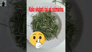 Kako skuhati čaj od ržmarina