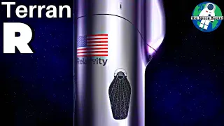 A Closer Look At Relativity Space’s Terran R Launch Vehicle